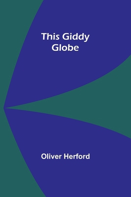 This Giddy Globe 9357946381 Book Cover