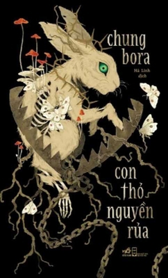 The Cursed Rabbit [Vietnamese] 6043473127 Book Cover