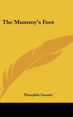 The Mummy's Foot 1161507981 Book Cover