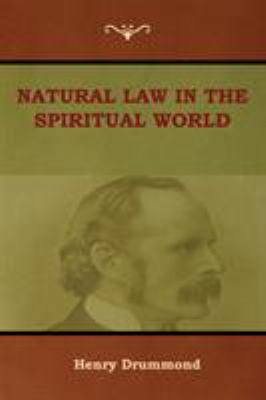 Natural Law in the Spiritual World 1618953672 Book Cover