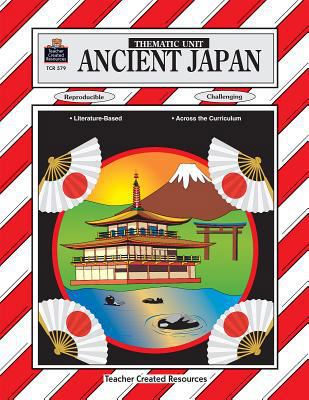 Ancient Japan Thematic Unit 1557345791 Book Cover