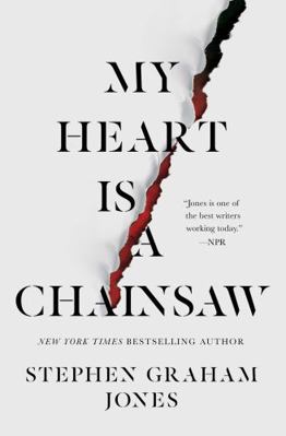 My Heart Is a Chainsaw (Volume 1) 1982179813 Book Cover