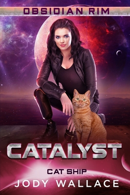 Catalyst: Cat Ship 1089166583 Book Cover