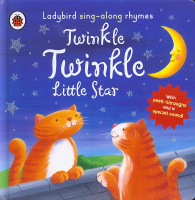 Sing Along Rhymes Twinkle Twinkle Little Star 1409307956 Book Cover
