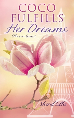 Coco Fulfills Her Dreams 1662872607 Book Cover