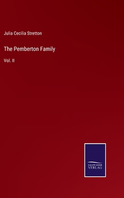 The Pemberton Family: Vol. II 3375038771 Book Cover