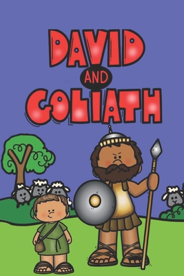 David and Goliath: A Children's Bible Story B084QLMQP8 Book Cover