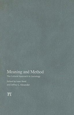 Meaning and Method: The Cultural Approach to So... 1594515697 Book Cover