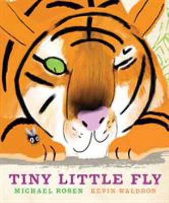 Tiny Little Fly 1406330973 Book Cover