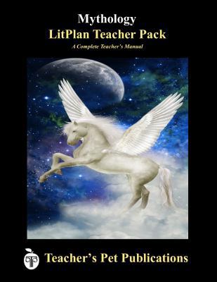 Mythology LitPlan - A Novel Unit Teacher Guide ... 1583372415 Book Cover