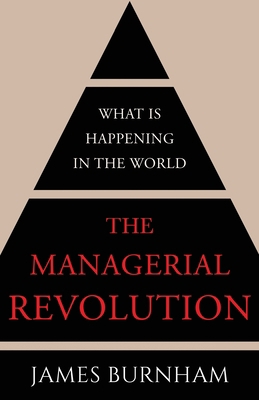 The Managerial Revolution: What is Happening in... 1839013184 Book Cover