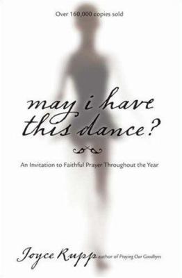 May I Have This Dance?: An Invitation to Faithf... 1594711321 Book Cover