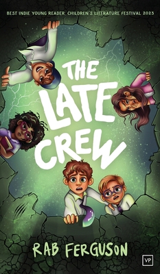 The Late Crew 1915606519 Book Cover