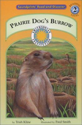 Prairie Dog's Burrow (Soundprints Read-And-Disc... 1568999046 Book Cover