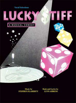 Lucky Stiff: Vocal Selections (Vocal Line with ... 0769253946 Book Cover