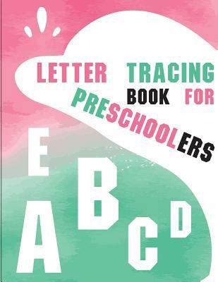 Letter Tracing Book for Preschoolers: letter tr... 1717419992 Book Cover