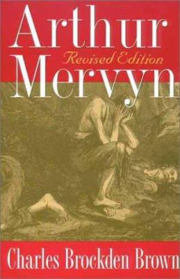 Arthur Mervyn: Revised Edition 0873387384 Book Cover