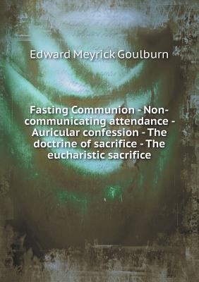 Fasting Communion - Non-communicating attendanc... 5518798741 Book Cover