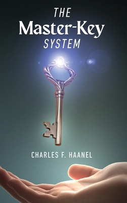 The Master-Key System: Unlock the Power of Mind... 1667306057 Book Cover