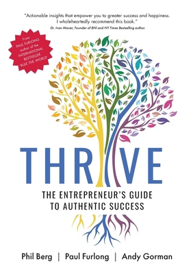 Thrive - The Entrepreneurs Guide to Authentic S... 191677637X Book Cover