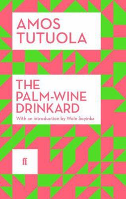 Palm-Wine Drinkard 0571311539 Book Cover