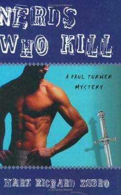 Nerds Who Kill: A Paul Turner Mystery 0312333013 Book Cover