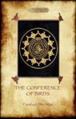 The Conference of Birds: the Sufi's journey to God 1908388072 Book Cover