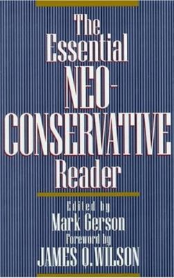 The Essential Neoconservative Reader B00X6AXZ12 Book Cover