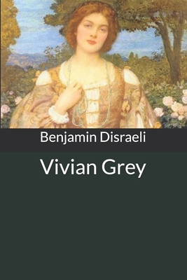 Vivian Grey B084DFQSC1 Book Cover