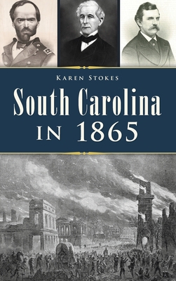 South Carolina in 1865 1540250822 Book Cover