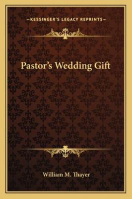 Pastor's Wedding Gift 1163228060 Book Cover