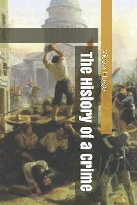 The History of a Crime B083XVYY7M Book Cover