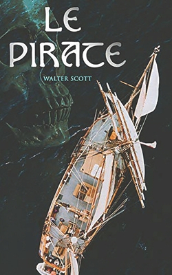 Le Pirate [French] B08JMQC3QS Book Cover