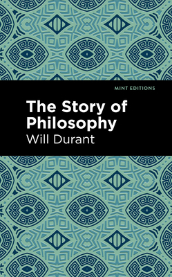 The Story of Philosophy: The Lives and Opinions... B0CRKGYH7V Book Cover