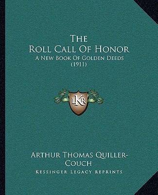 The Roll Call of Honor: A New Book of Golden De... 1164191659 Book Cover