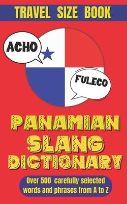 Panamian Slang Dictionary: Your Passport to Pan... B0DDXKZ8QK Book Cover