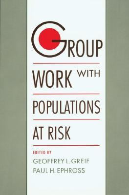 Group Work with Populations at Risk 0195095200 Book Cover
