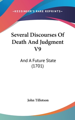 Several Discourses of Death and Judgment V9: An... 1104713624 Book Cover
