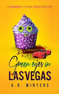 Green Eyes in Las Vegas: A Humorous Tiffany Bla... 171351852X Book Cover
