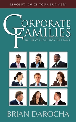 Corporate Families: The Next Evolution in Teams 1600375170 Book Cover