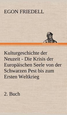 Kulturgeschichte Der Neuzeit - 2. Buch [German] 3847249215 Book Cover
