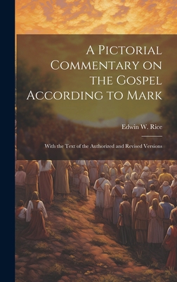 A Pictorial Commentary on the Gospel According ... 1021136271 Book Cover