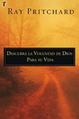 Descruba la Voluntad de Dios Para su Vida [Spanish] 158802332X Book Cover