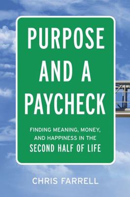 Purpose and a Paycheck: Finding Meaning, Money,... 0814439616 Book Cover
