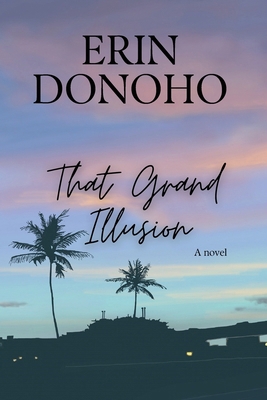 That Grand Illusion 1088264263 Book Cover