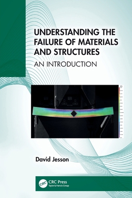 Understanding the Failure of Materials and Stru... 1032841664 Book Cover