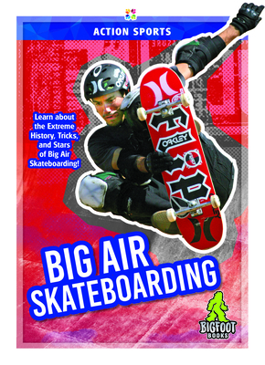 Big Air Skateboarding 1644941449 Book Cover