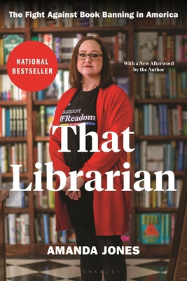 That Librarian: The Fight Against Book Banning ... 1639737243 Book Cover