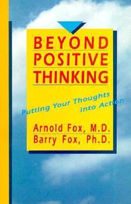 Beyond Positive Thinking: Putting Your Thoughts... 1561700207 Book Cover