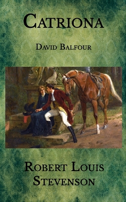 Paperback Catriona: David Balfour Book